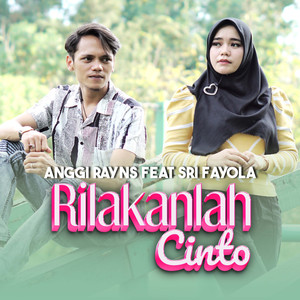 Rilakanlah Cinto