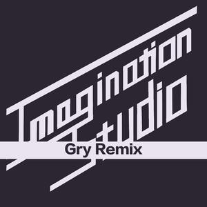 长亦-Imagination(Gry Remix)（长亦 remix）
