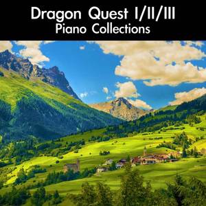 Small Shrine (From "Dragon Quest III: The Seeds of Salvation") [For Piano Solo]