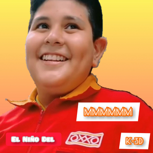 mmmmm (Niño Oxxo Rmx)