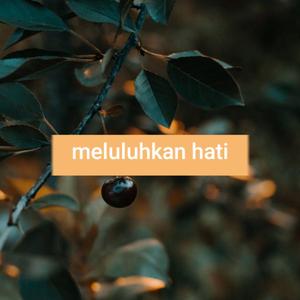 meluluhkan hati