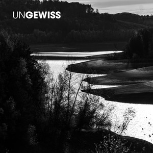 Ungewiss