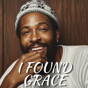 I Found Grace in the Waiting