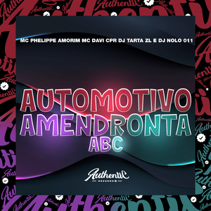 Automotivo Amendronta Abc