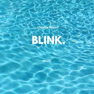 Blink.