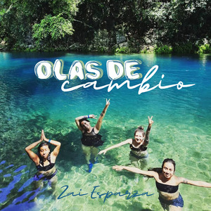 Olas de Cambio