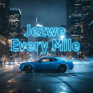 Every Mile