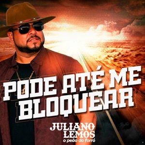 Pode Até Me Bloquear