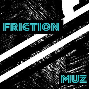 Friction