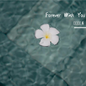 Forever With You