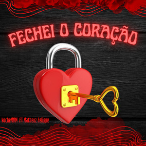 Fechei O Coração