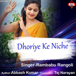 Dhoriye Ke Niche