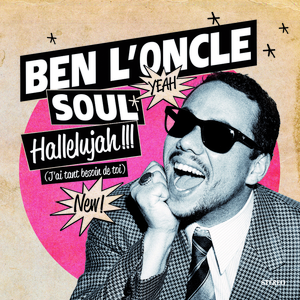 Hallelujah !!! (J'Ai Tant Besoin De Toi)