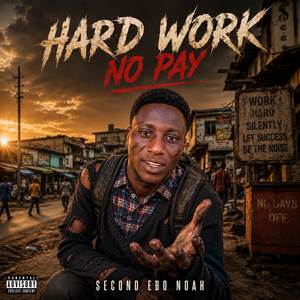 Work Hard No Pay