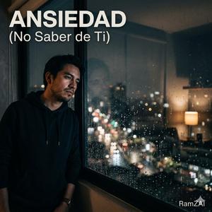 Ansiedad (No Saber de Ti)