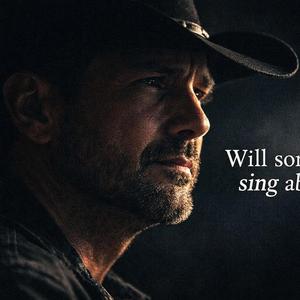 Will someone sing about you