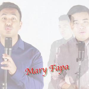 Mary Fapa (feat. Johncy Cung Nung Thawng & Ngun Thawng Thang)