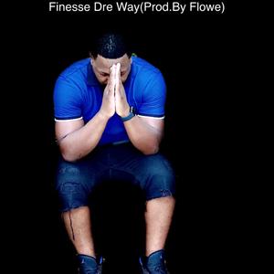 Finesse Dre Way