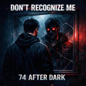 Don't Recognize Me