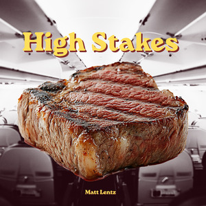 High Stakes