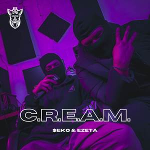 C.R.E.A.M.