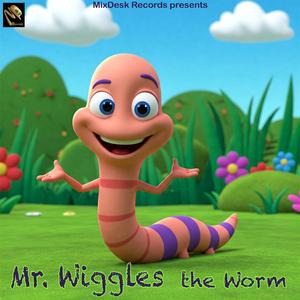 Mr. Wiggles the Worm