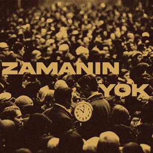 Zamanın Yok (Instrumental Version)