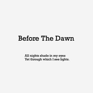 Before The Dawn