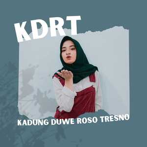 KDRT (Kadung Duwe Roso Tresno) (Accoustic Version)