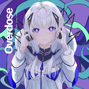 Overdose (feat. 可不) [Cover]