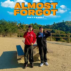 Almost Forgot (feat. MMRJ)