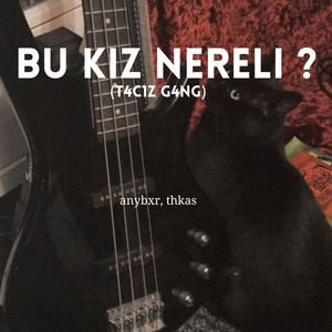 Bu Kız Nereli ? (T4C1Z G4NG)