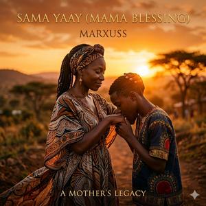 Sama Yaay (Mama Blessing)