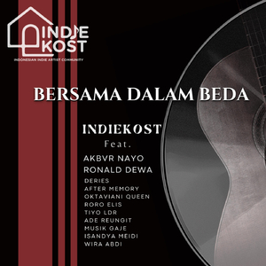 Bersama Dalam Beda (feat. Deries, After Memory, Oktaviani Queen, Roro Elis, Tiyo Ldr, Ade Reungit, Musik Gaje, Isandya Meidi & Wira Abdi)