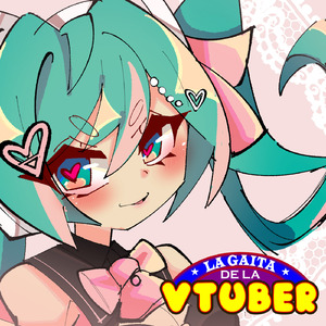 La Gaita de la VTuber (feat. 初音ミク&メグッポイド&重音テト&宮舞モカ&夏色花梨&氷山キヨテル)