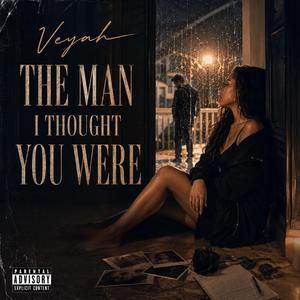 THE MAN I THOUGHT YOU WERE