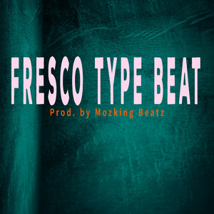 Fresco Type Beat