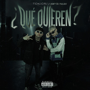 ¿Que Quieren?