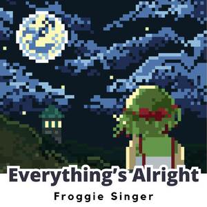 Everything's Alright (Remastered 2024)
