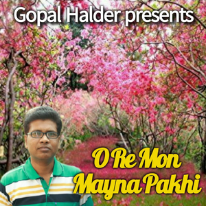 O Re Mon Mayna Pakhi
