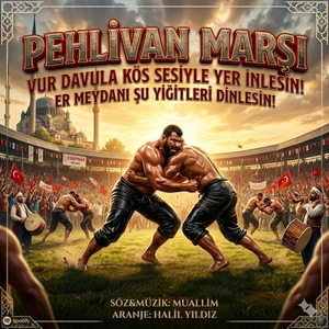 Pehlivan Marşı (Türkçe)