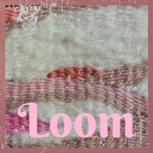 Loom