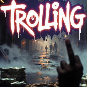 Trolling