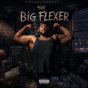 The Big Flexer