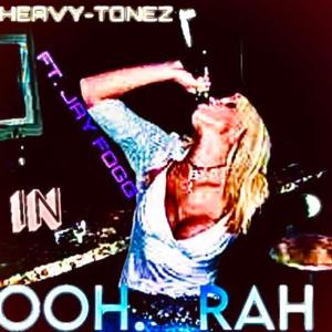OOH RAH (feat. Jay Fogg)
