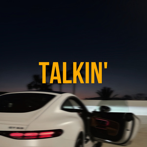 Talkin'