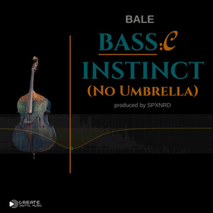 BASSic Instinct (No Umbrella)