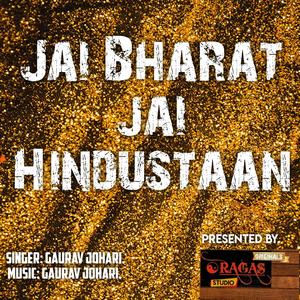 Jai Bharat jai Hindustaan