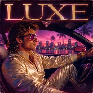 Luxe
