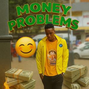 Money problems (feat. Lwazi)